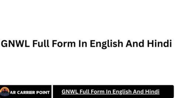 What is the full form of GNWL?