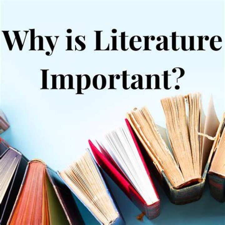 What is the importance of literature in history?
