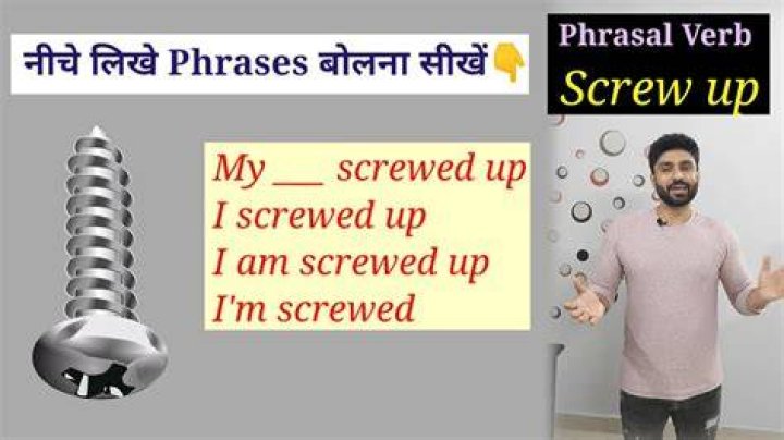 What is the meaning of I am screwed?