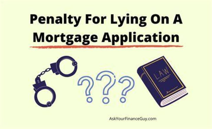 What is the penalty for lying on a loan application?