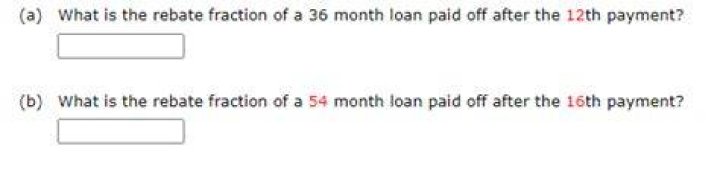 What is the rebate fraction of a 36 month loan paid off after the 12th payment?