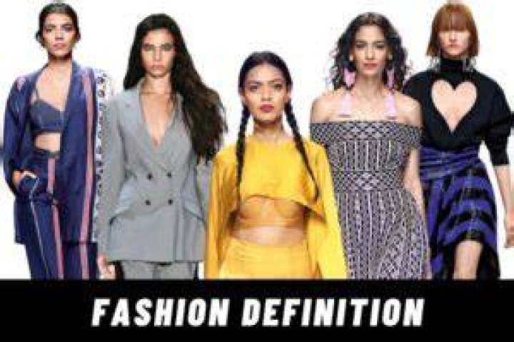 What is your definition of fashion?