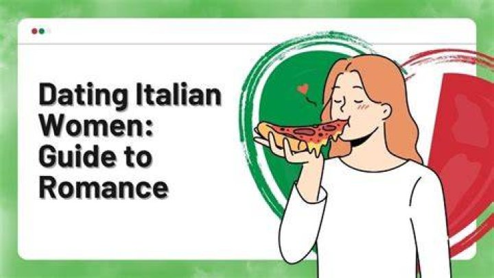 What it's like dating an Italian?