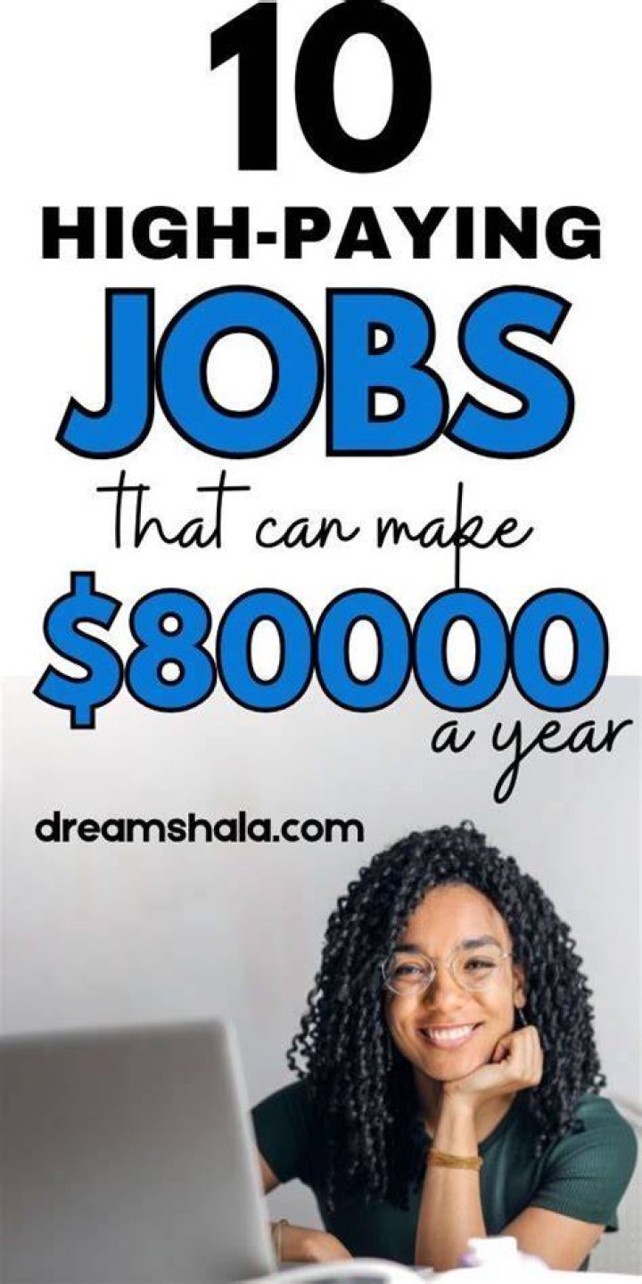 What jobs make 80k a year?