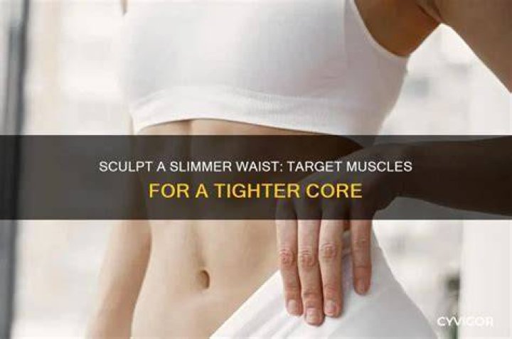 What muscles make waist smaller?