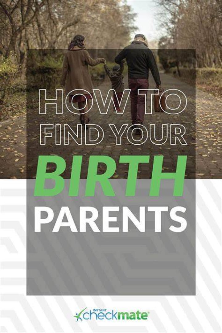 What should I do if I find my birth mother?