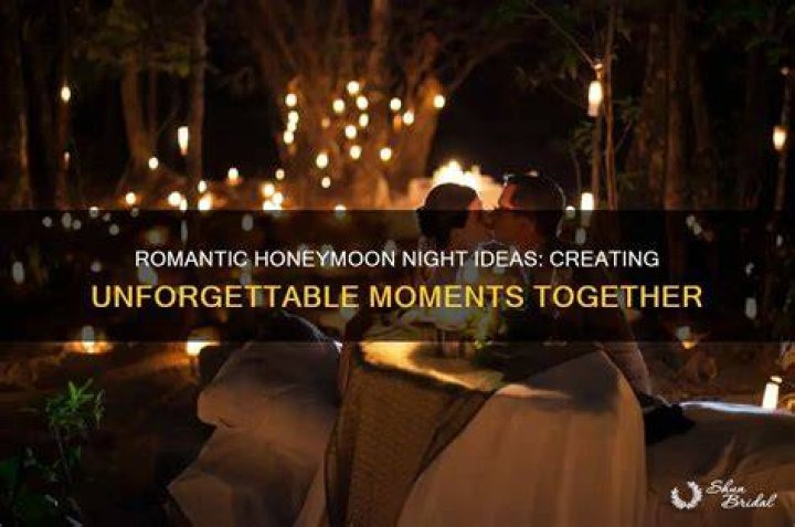 What should we do on honeymoon night?