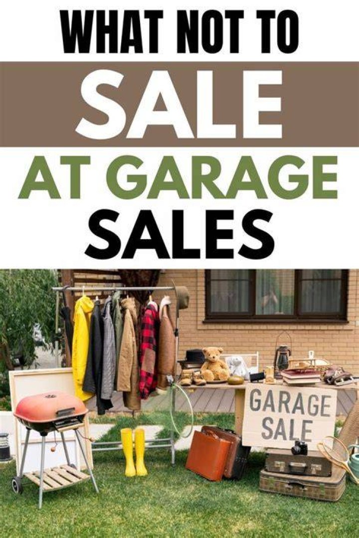 What should you not sell at a garage sale?