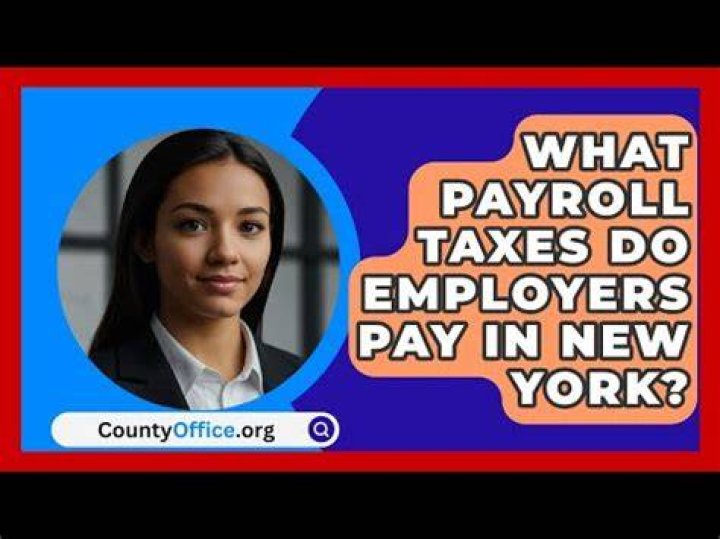 What taxes do employers pay in New York?