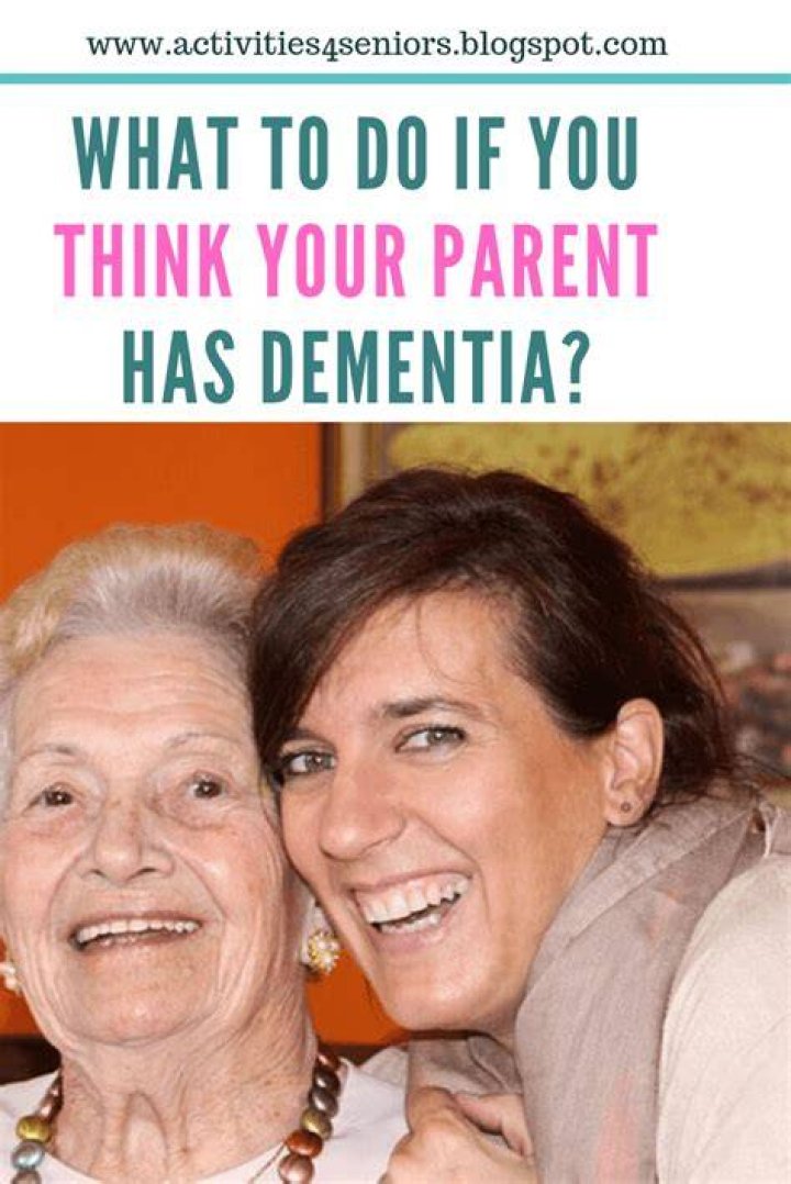 What to do with a parent who has dementia?