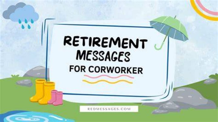 What to say about retiring?