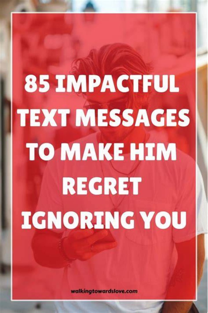 What to text someone who is ignoring you?
