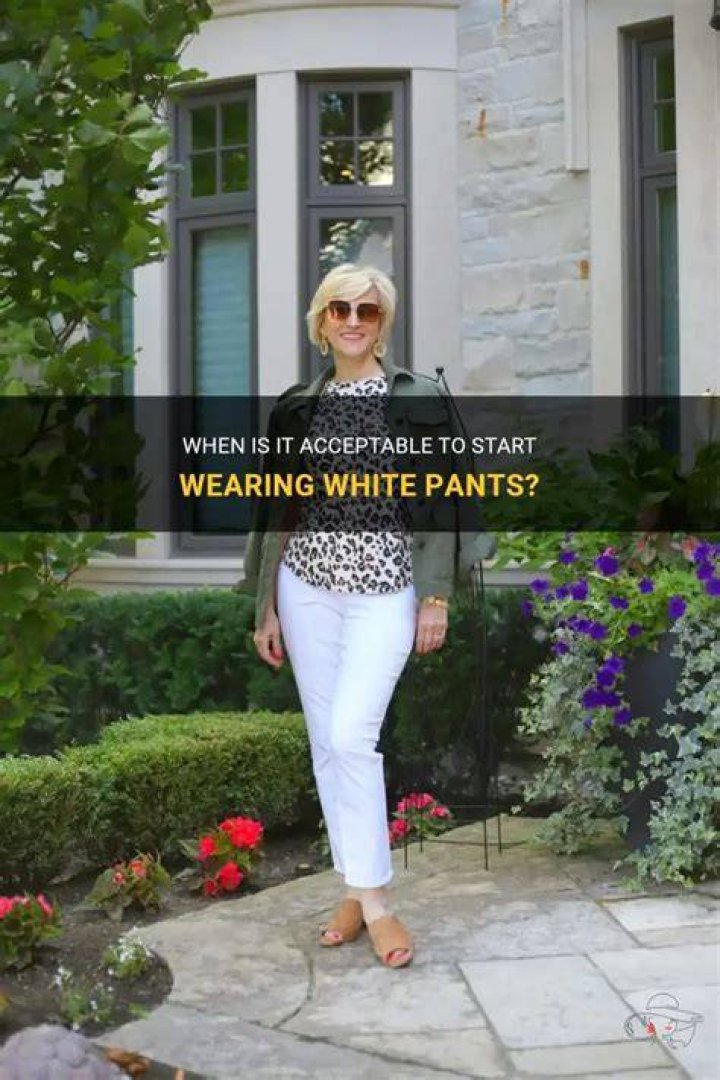 When can you start to wear white pants?
