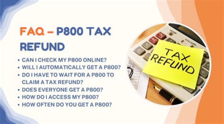 When do I get my P800 If I have under paid tax?