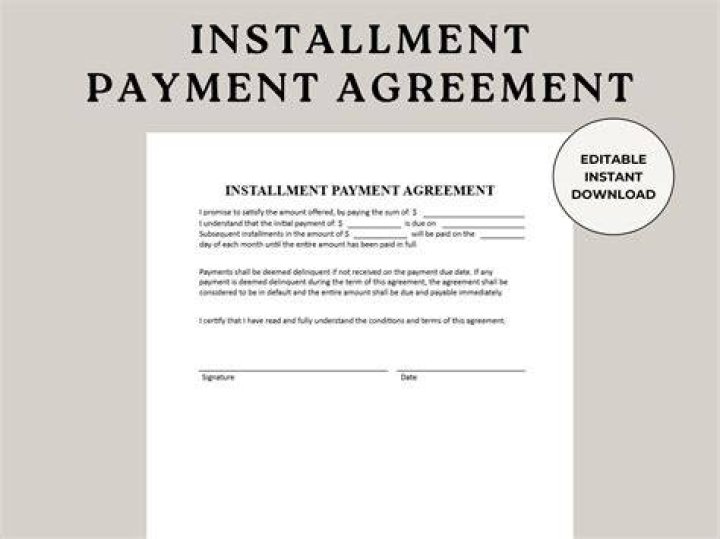 When do I need an installment payment agreement?