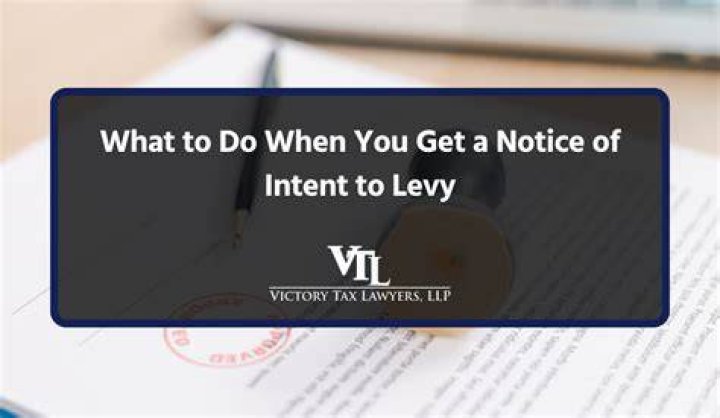 When do you get a notice of intent to levy?