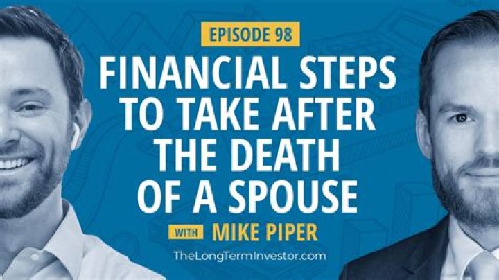 When to make financial arrangements for the death of a spouse?