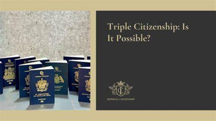 Which country allows triple citizenship?