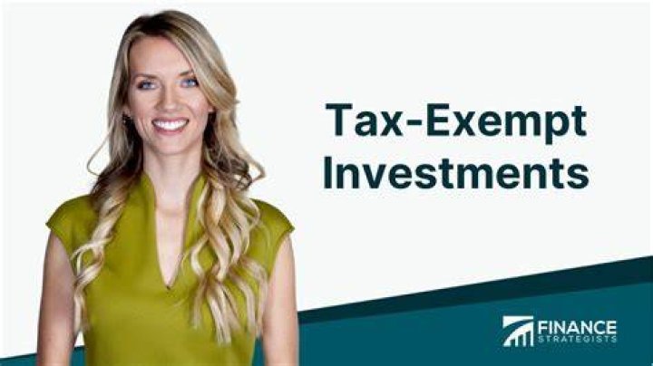 Which investments are sometimes tax exempt?