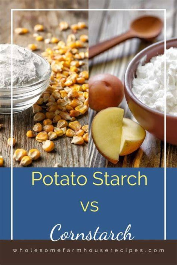 Which is better potato starch or cornstarch?