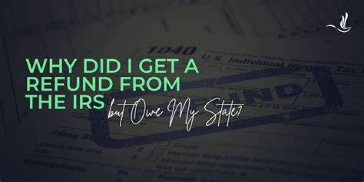 Why did I get my state refund before federal?