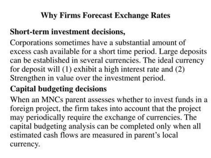 Why do firms forecast exchange rates?