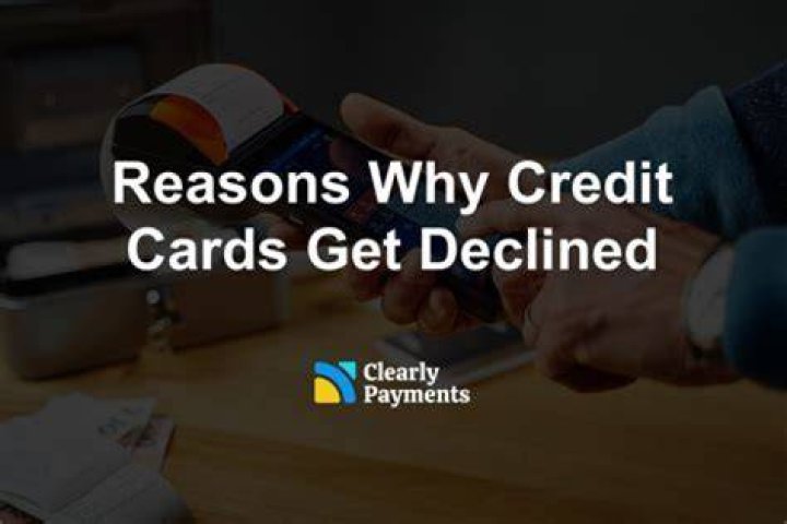 Why do my payments keep getting declined?