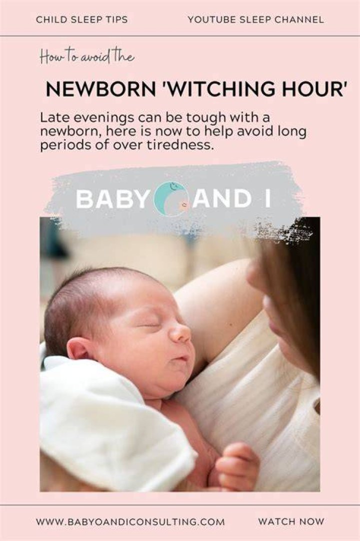 Why do newborns have a witching hour?