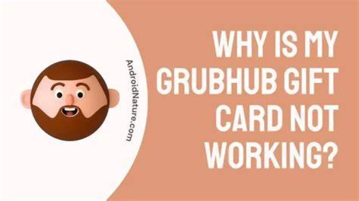 Why is Grubhub not accepting my card?