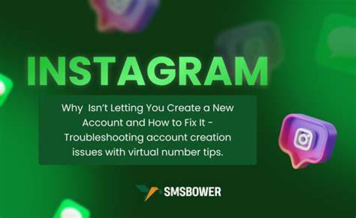 Why is Instagram not letting me create an account?