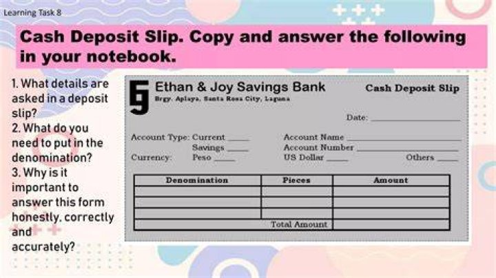 Why is it important to answer the deposit slip correctly?