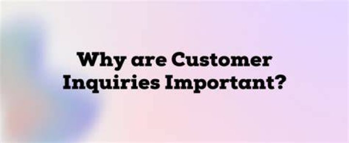 Why is it important to handle customer inquiries?