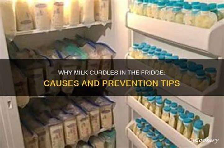 Why is milk curdling in the fridge?
