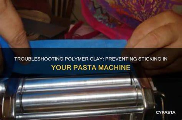 Why is my clay sticking to the pasta roller?