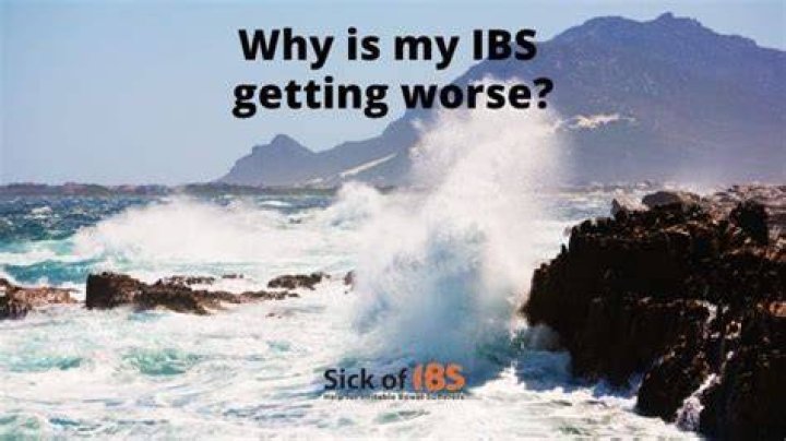 Why is my IBS getting worse?