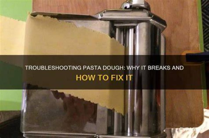 Why is my pasta dough breaking apart?