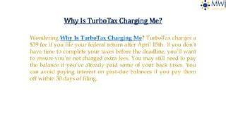 Why is TurboTax charging me at the end?