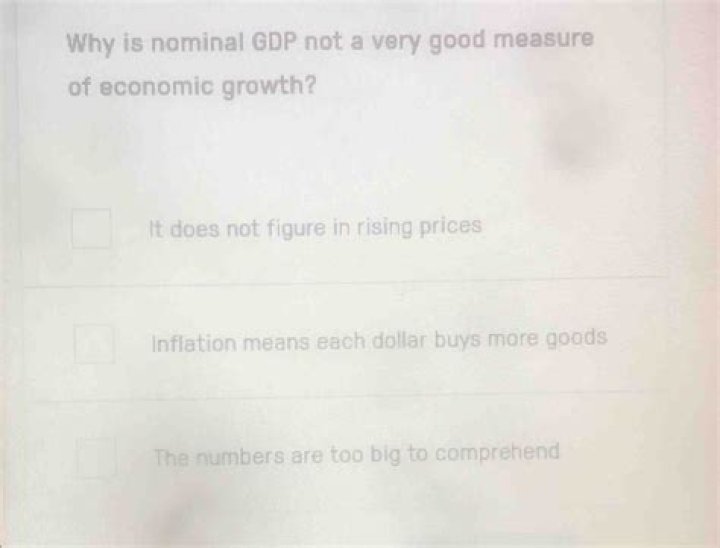 Why nominal GDP is not a good measure?