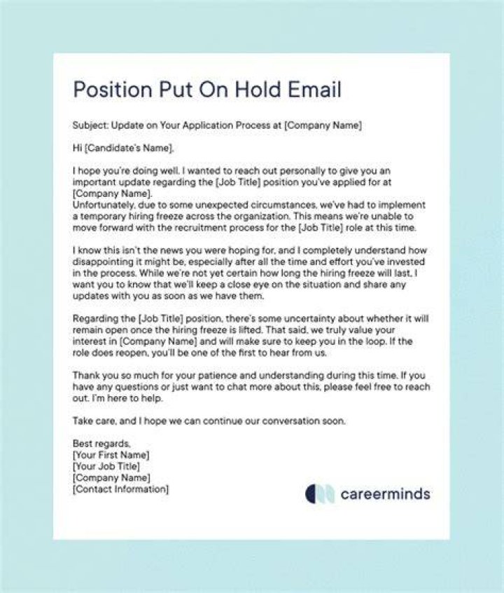 Why would a company put a position on hold?