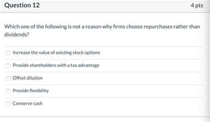 Why would firms choose cash dividends over share repurchase?